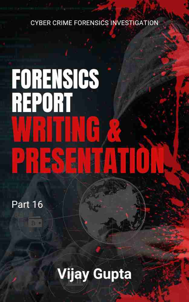 Forensics Report Writing