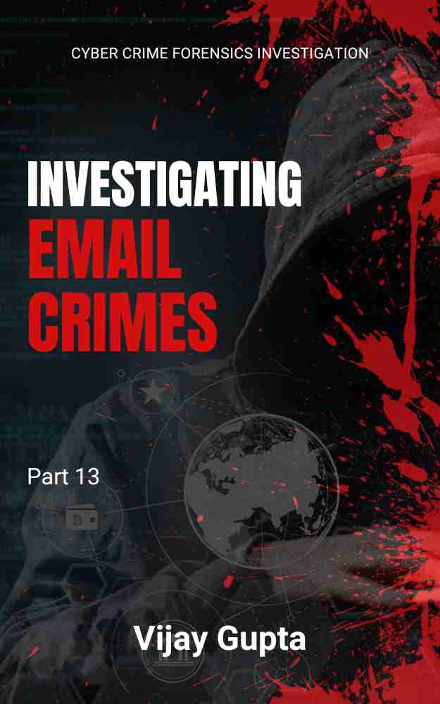 Investigating Email Crimes