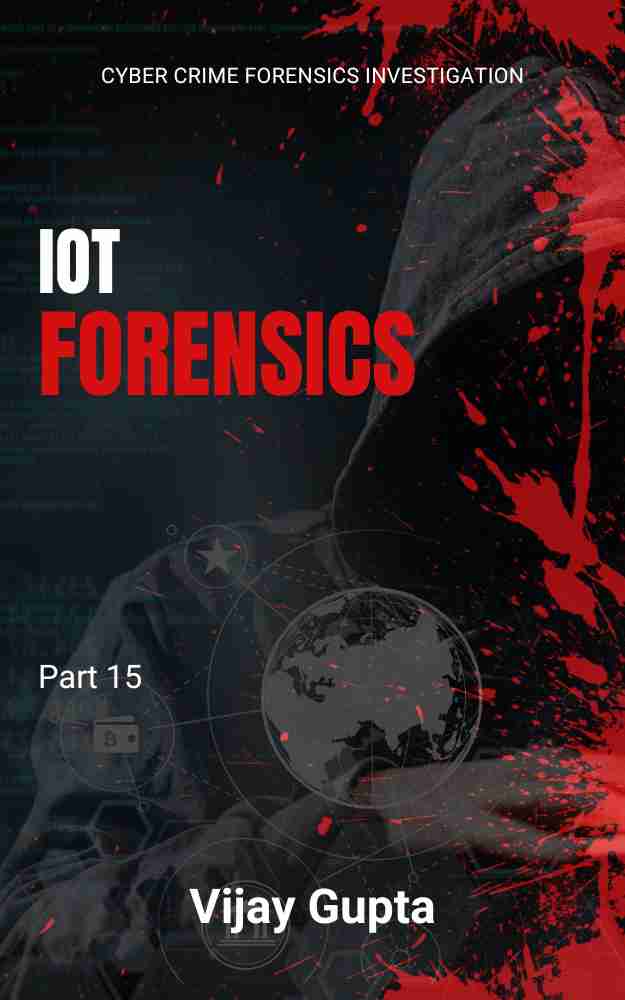 Iot Forensics
