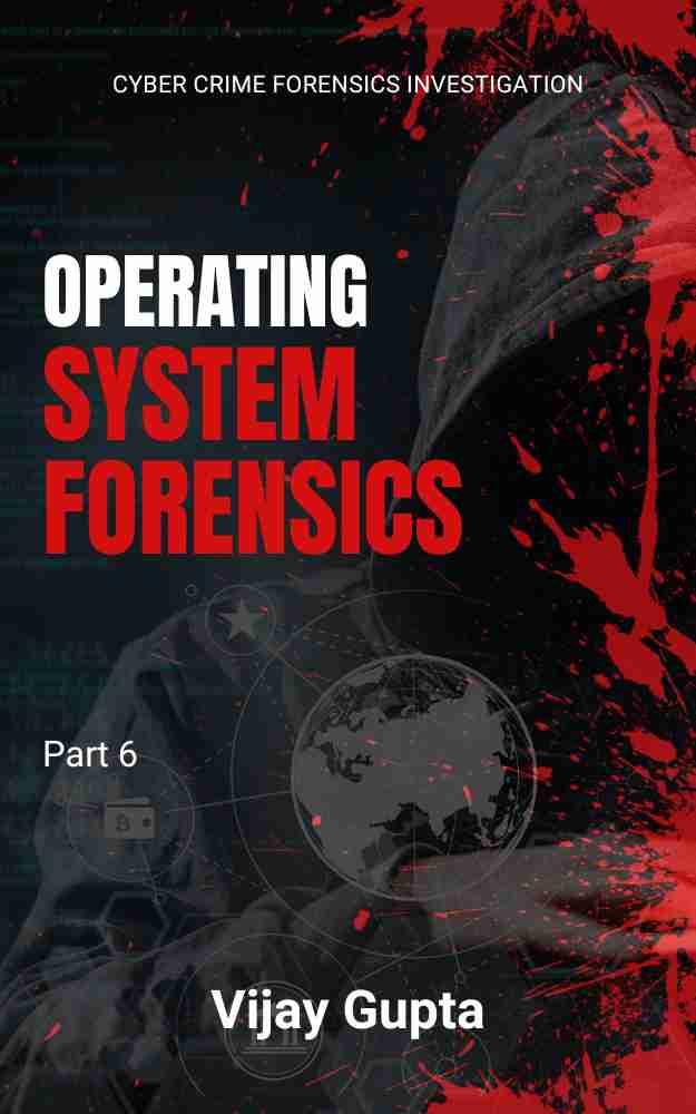 Operating System Forensics