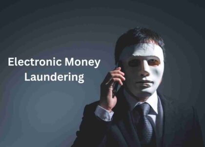 Electronic Money Laundering