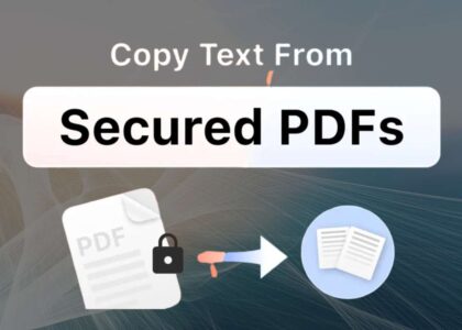 How to Copy Text from Secured PDF – Remove Copy Restriction