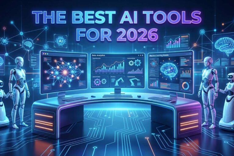The Best AI Tools for 2026: A Complete Guide