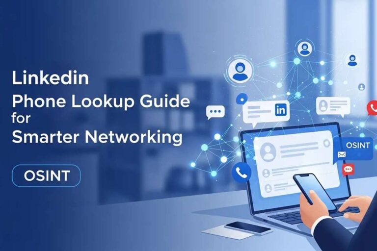 LinkedIn Phone Lookup Guide for Smarter Networking