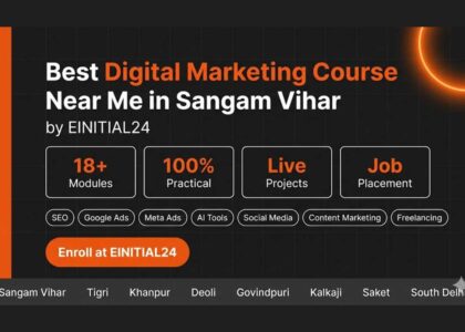 Best Digital Marketing Course Near Me in Sangam Vihar