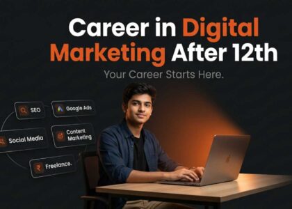 Career in Digital Marketing After 12th