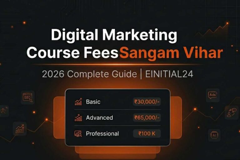 Digital Marketing Course Fees in Sangam Vihar