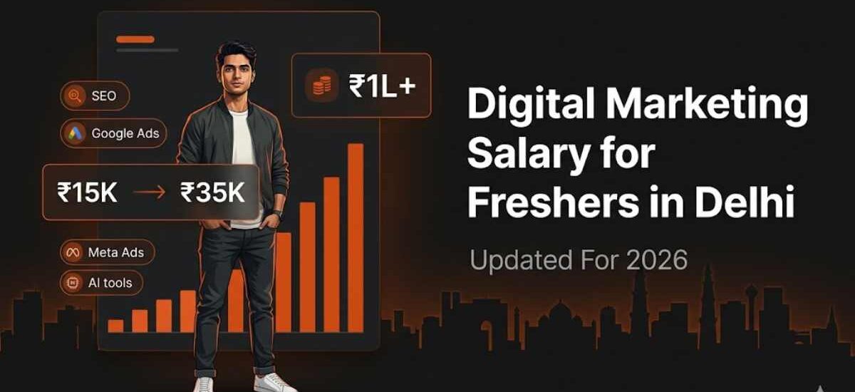Digital Marketing Salary for Freshers in Delhi