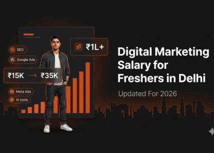 Digital Marketing Salary for Freshers in Delhi