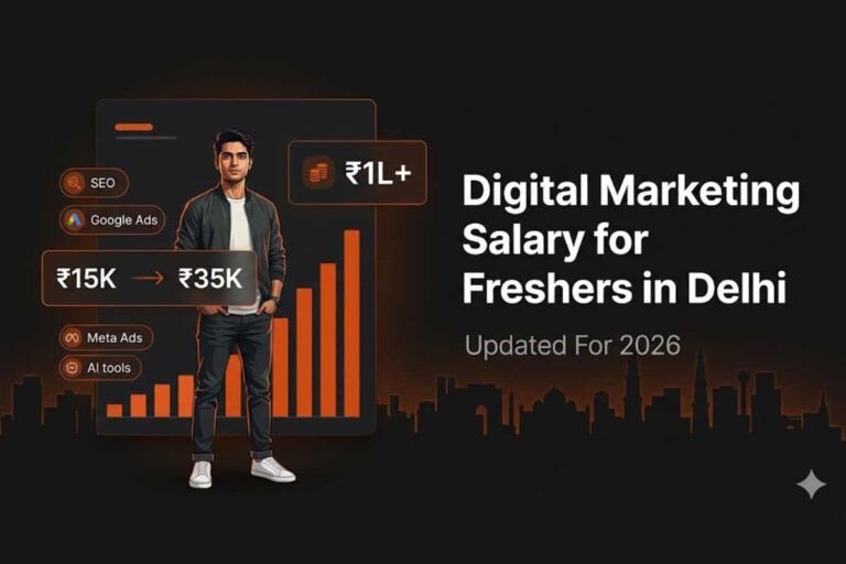 Digital Marketing Salary for Freshers in Delhi