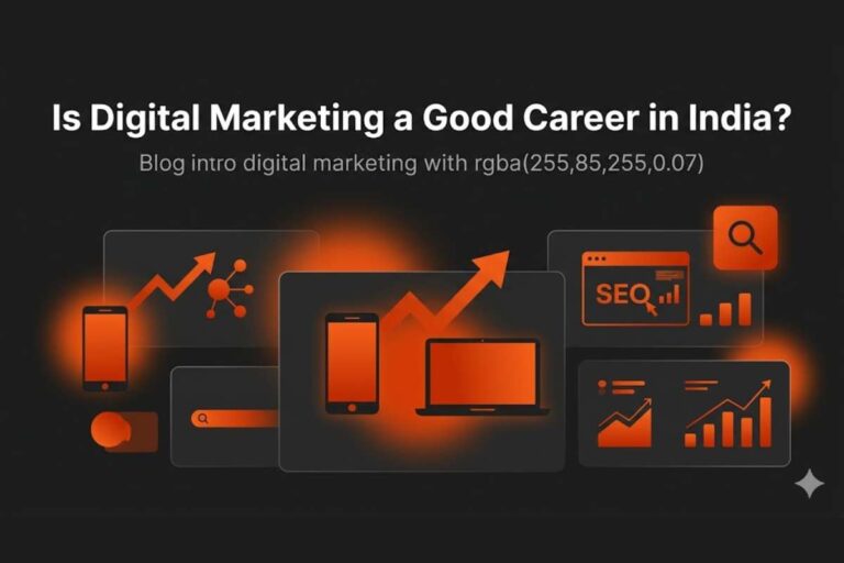 Is Digital Marketing a Good Career in India?
