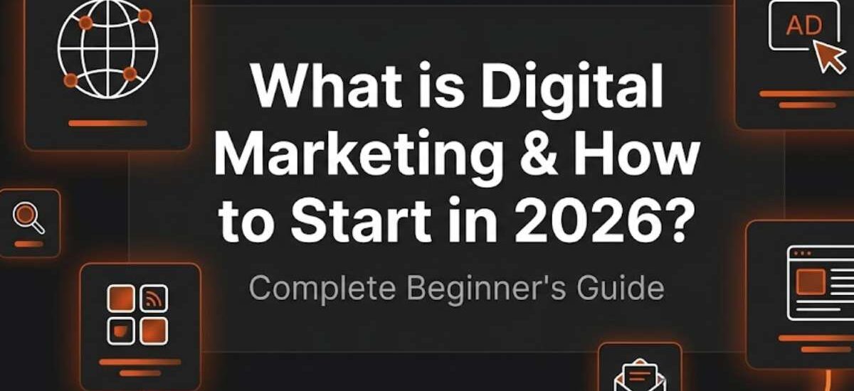 What is Digital Marketing