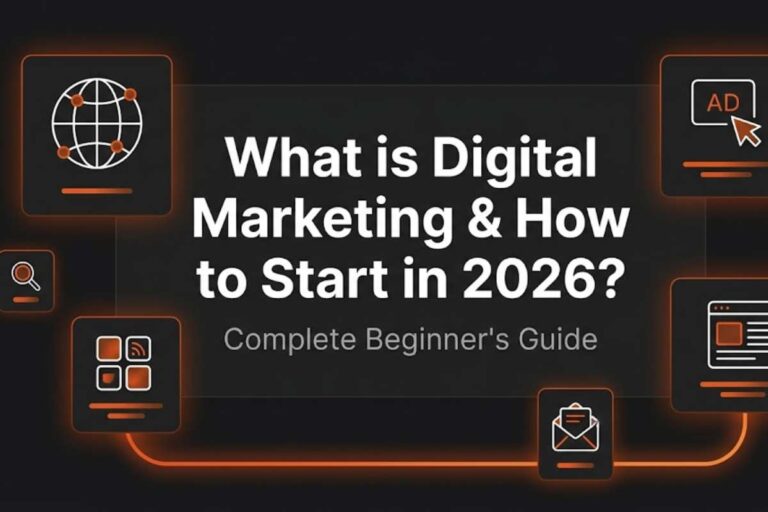 What is Digital Marketing & How to Start in 2026?