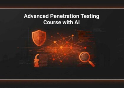 Advanced Penetration Testing Course with AI in Delhi